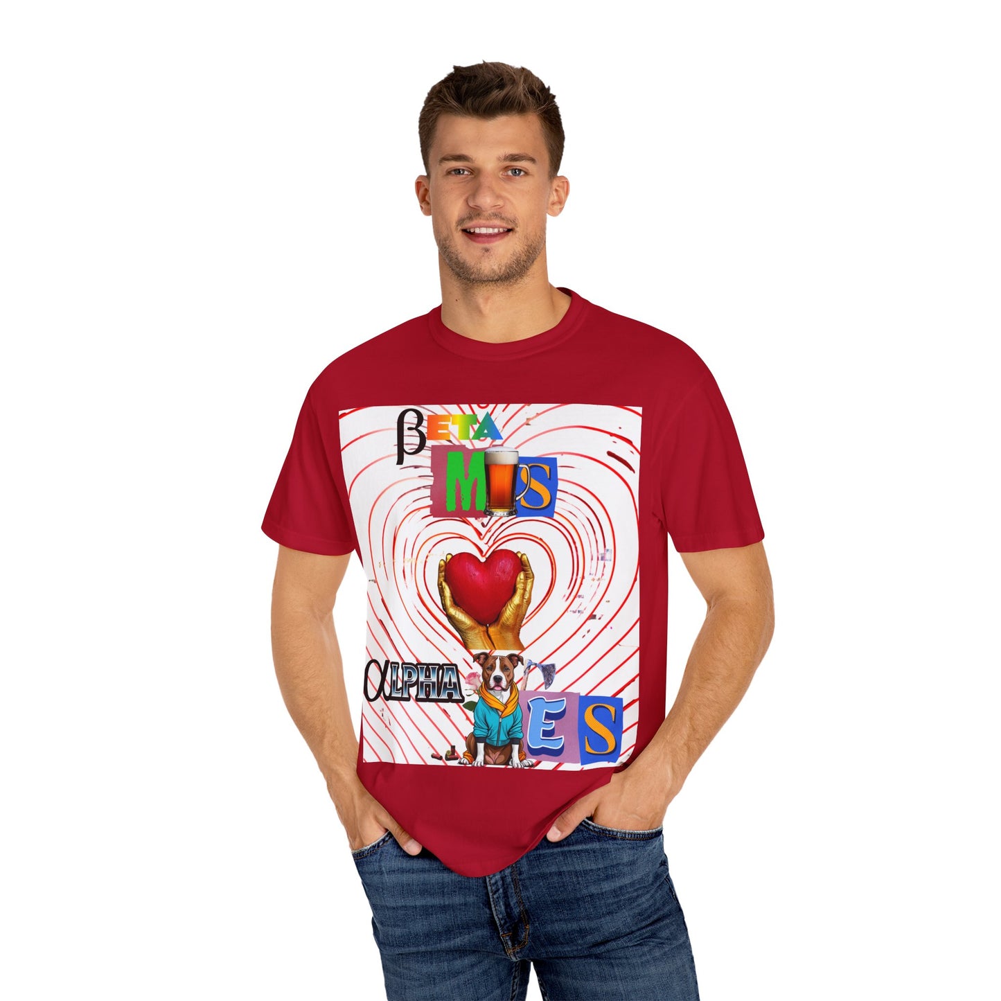 T-shirt -Beta Males Love an Alpha Girl